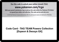 Code Card - TAG TEAM Powers Collection [Espeon & Deoxys GX]